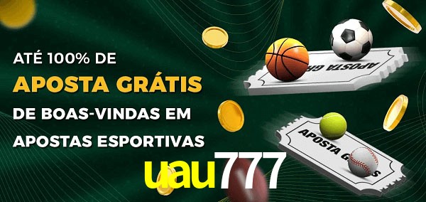 uau777 Ate 100% de Aposta Gratis